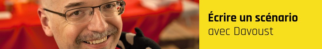 Lire Écrire un scènario avec Lionel Davoust